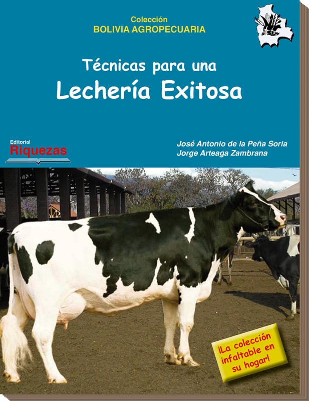 Técnicas para una lechería exitosa Técnicas para una lechería exitosa